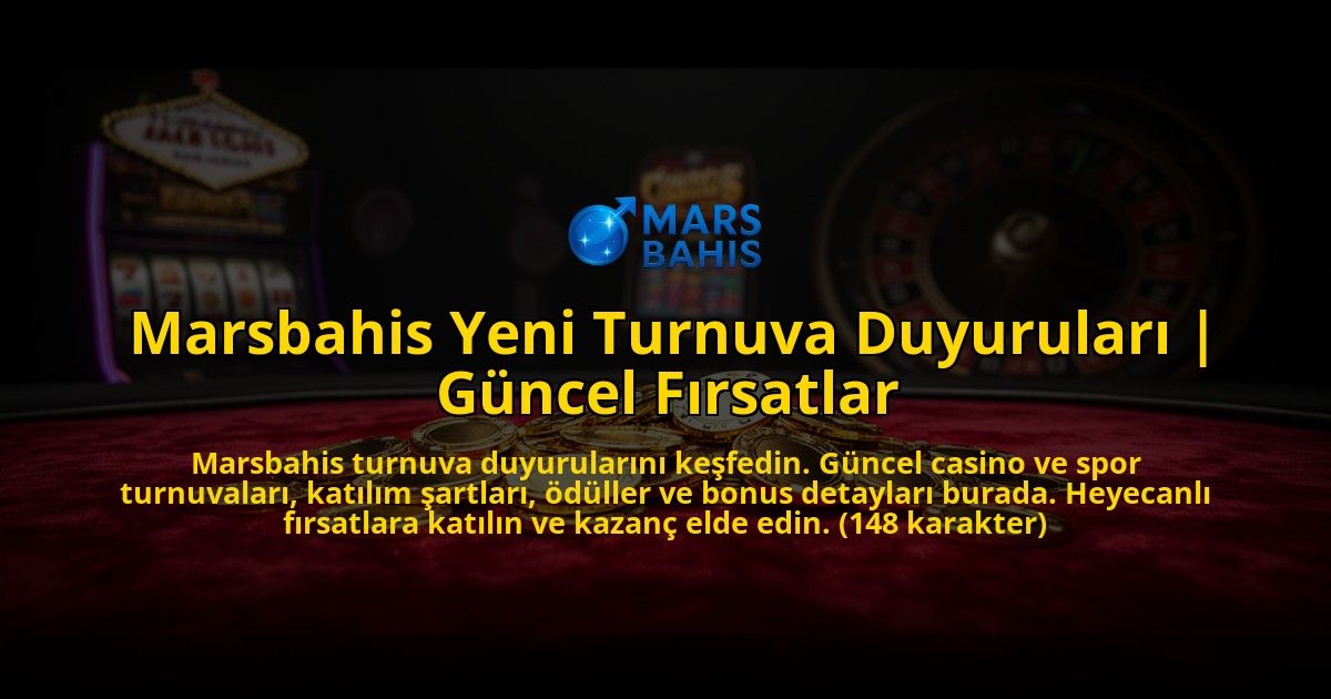 Marsbahis-Yeni-Turnuva-Duyurulari-Guncel-Firsatlar-overlay-1769554526.jpg